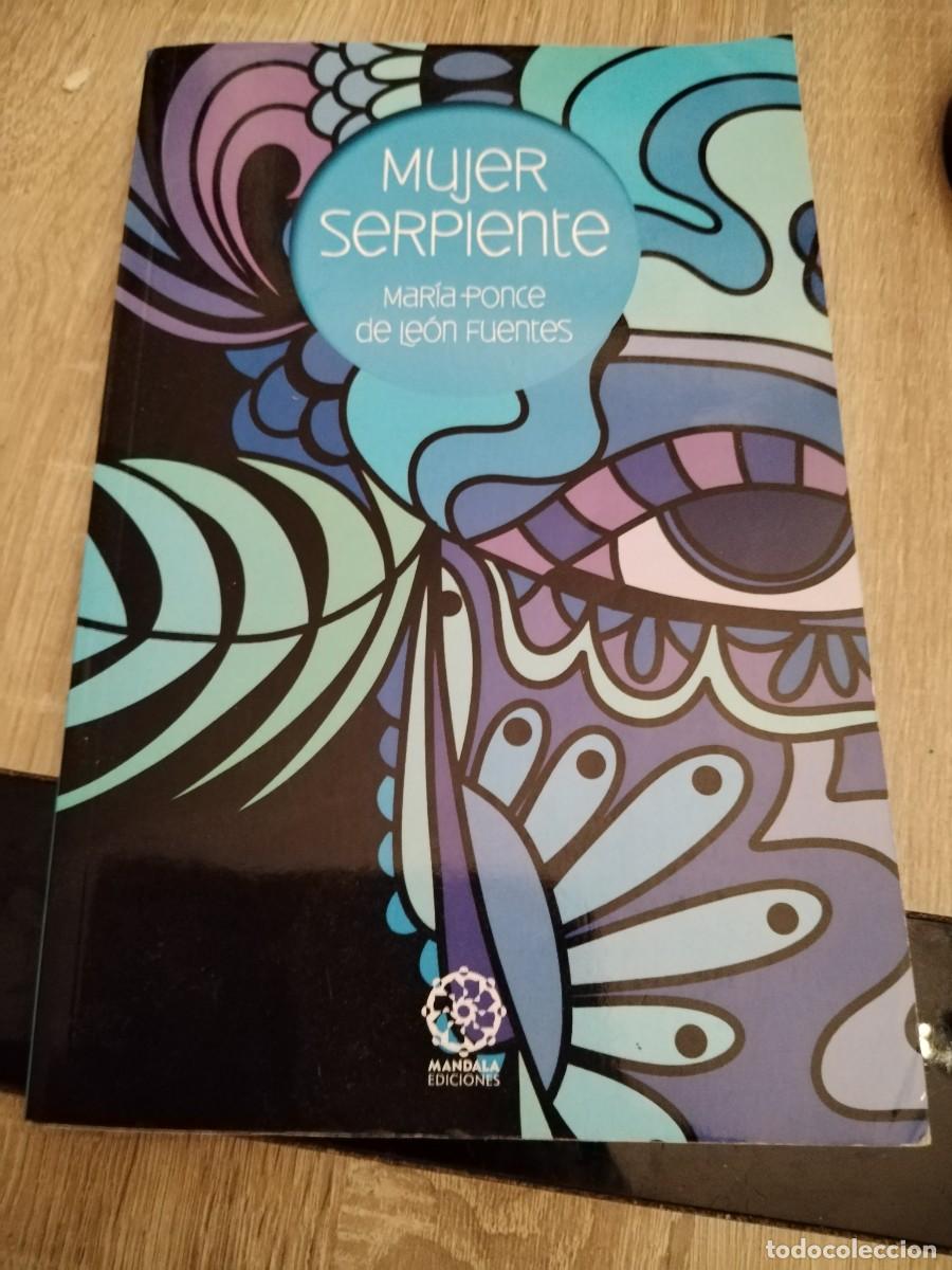Libros: Mujer serpiente- Mar&iacute;a Ponce de Le&oacute;n fuentes
