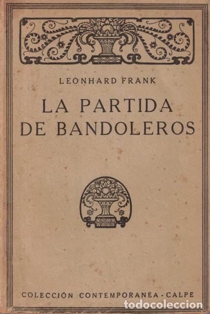 books: LA PARTIDA DE BANDOLEROS - FRANK, LEONHARD
