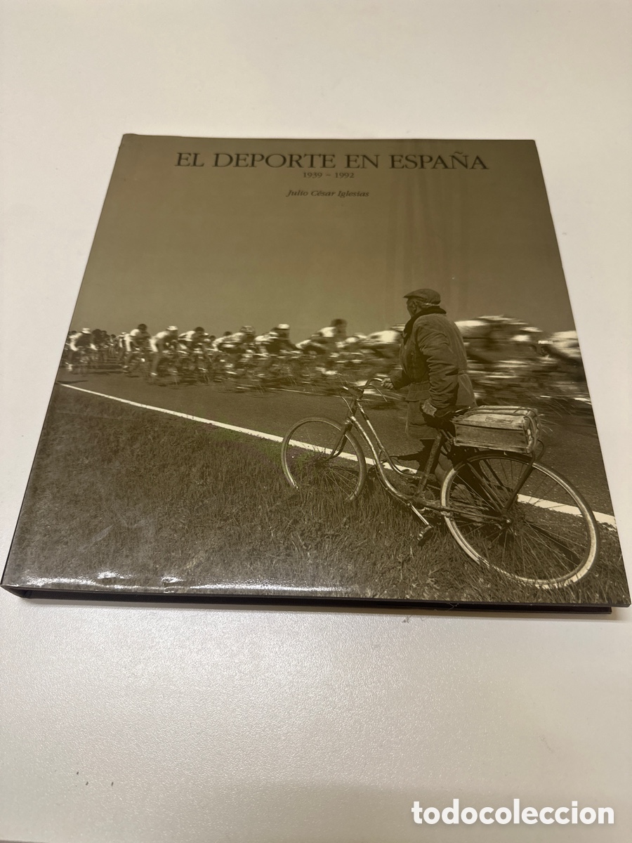 Libros: El Deporte en Espa&ntilde;a 1939-1992 Julio C&eacute;sar Iglesias