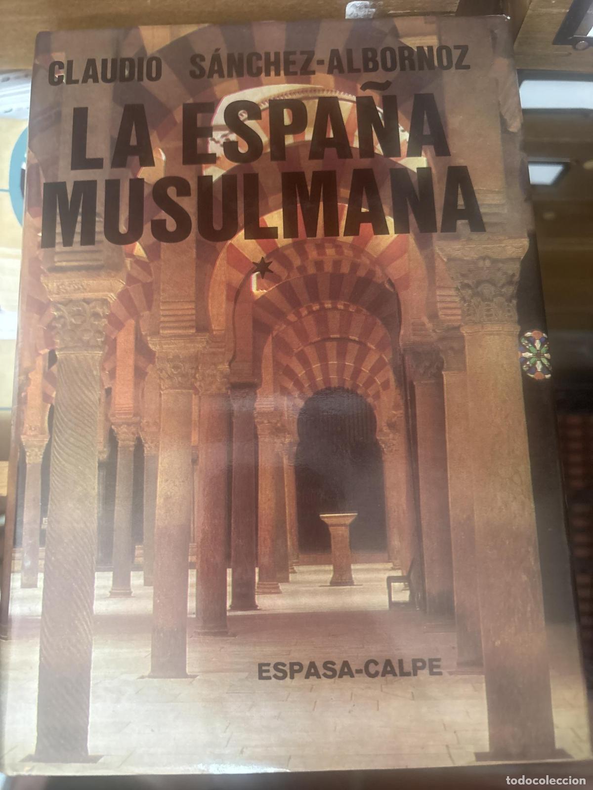 B&uuml;cher: ESPA&Ntilde;A MUSULMANA, LA. TOMO 1 [TAPA BLANDA] SANCHEZ-ALBORNOZ, CLAUDIO -