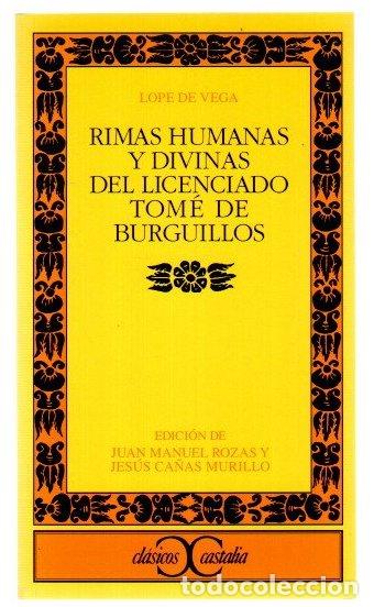 B&uuml;cher: Rimas humanas y divinas del Licenciado Tom&eacute; de Burguillos - Vega, Lope de