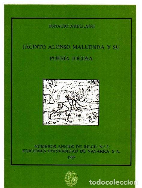 Libri di seconda mano: Jacinto Alonso Maluenda y su poes&iacute;a jocosa - Arellano, Ignacio