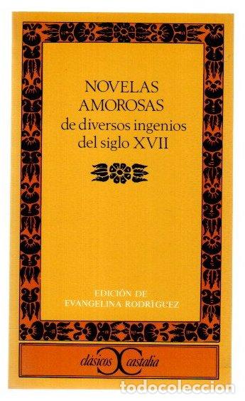 Libros: Novelas amorosas de diversos ingenios del siglo XVII - NO CONSTA AUTOR