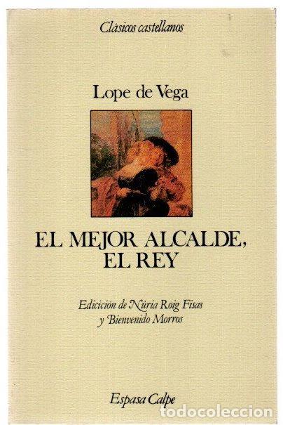 Libros: El mejor alcalde, el rey - Vega, Lope de