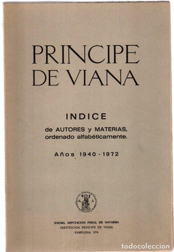 Libros: Pr&iacute;ncipe de Viana. &Iacute;ndice de autores y materias, ordenado alfab&eacute;ticamente. A&ntilde;os 1940-1972 - NO CONST