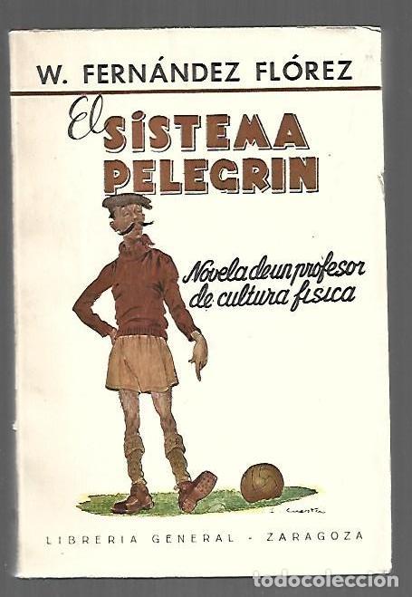 Libros: SISTEMA PELEGRIN - EL - FERNANDEZ FLOREZ, WENCESLAO