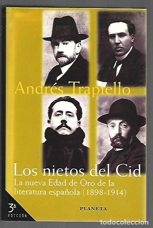 Livros em segunda m&atilde;o: NIETOS DEL CID - LOS. LA NUEVA EDAD DE ORO DE LA LITERATURA ESPA&Ntilde;OLA (1898-1914) - TRAPIELLO, ANDRES