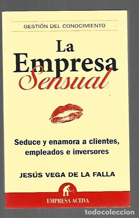Libros: EMPRESA SENSUAL - LA - VEGA DE LA FALLA, JESUS - Foto 1