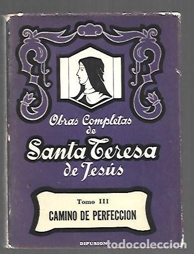B&uuml;cher: OBRAS COMPLETAS III: CAMINO DE PERFECCION - SANTA TERESA DE JESUS