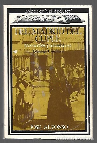 books: DEL MADRID DEL CUPLE (RECUERDOS PINTORESCOS) - JOSE ALFONSO