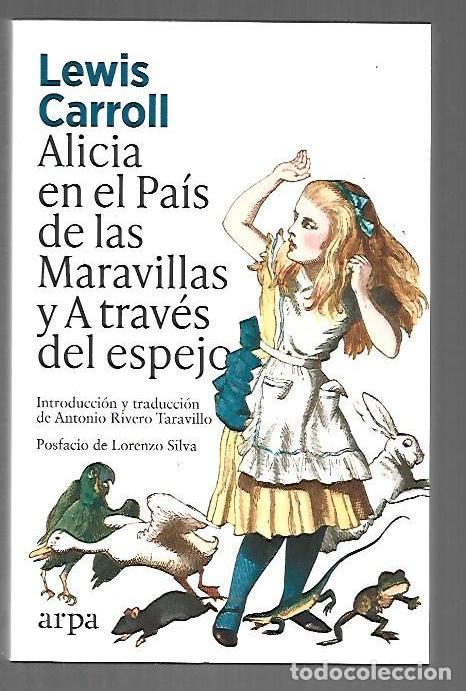 Libros: ALICIA EN EL PAIS DE LAS MARAVILLAS Y A TRAVES DEL ESPEJO - CARROLL, LEWIS
