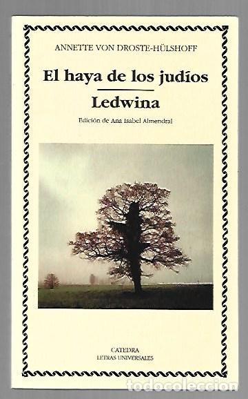 Libros: HAYA DE LOS JUDIOS - EL / LEDWINA - DROSTE-HULSHOFF, ANNETTE VON