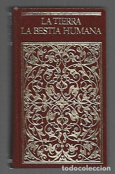 Libros: OBRAS II: LA TIERRA / LA BESTIA HUMANA - ZOLA, EMILE