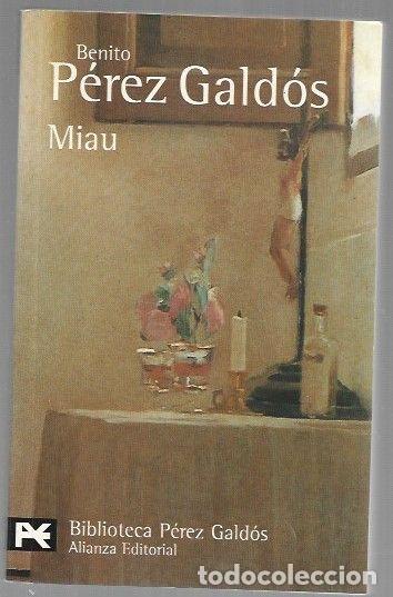 Libros: MIAU - PEREZ GALDOS, BENITO