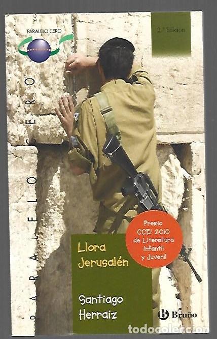Libros: LLORA JERUSALEN - HERRAIZ, SANTIAGO