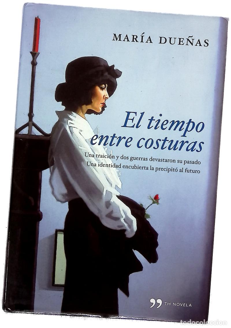 Libros: El tiempo entre costuras - Due&ntilde;as, Mar&iacute;a