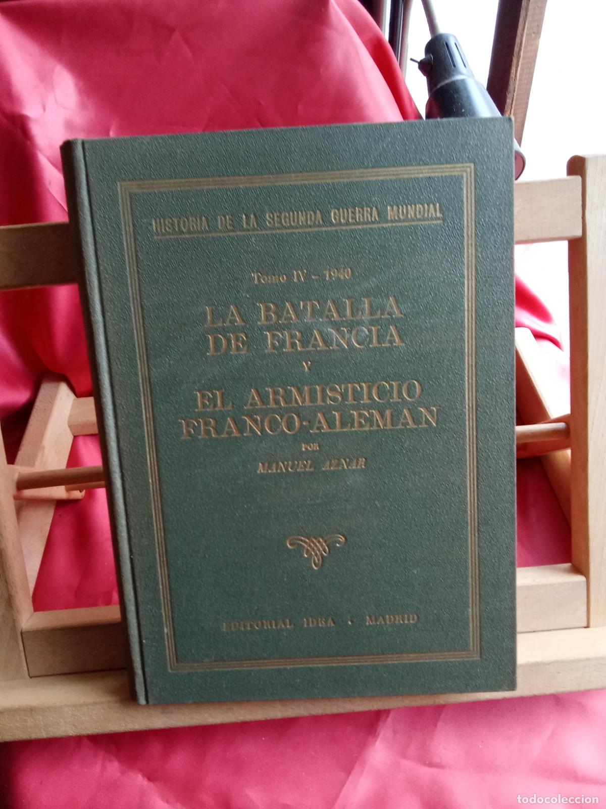 Libros: Historia de la segunda guerra mundial (Tomo IV). Manuel Aznar Art.548-1553