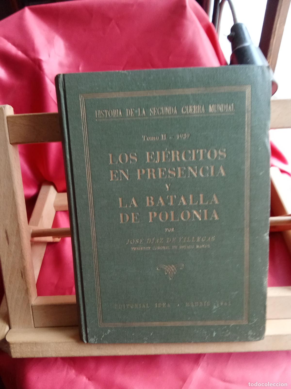 Libros: Historia de la segunda guerra mundial (Tomo II- 1939). Jos&eacute; D&iacute;az de Villegas Art.548-1554