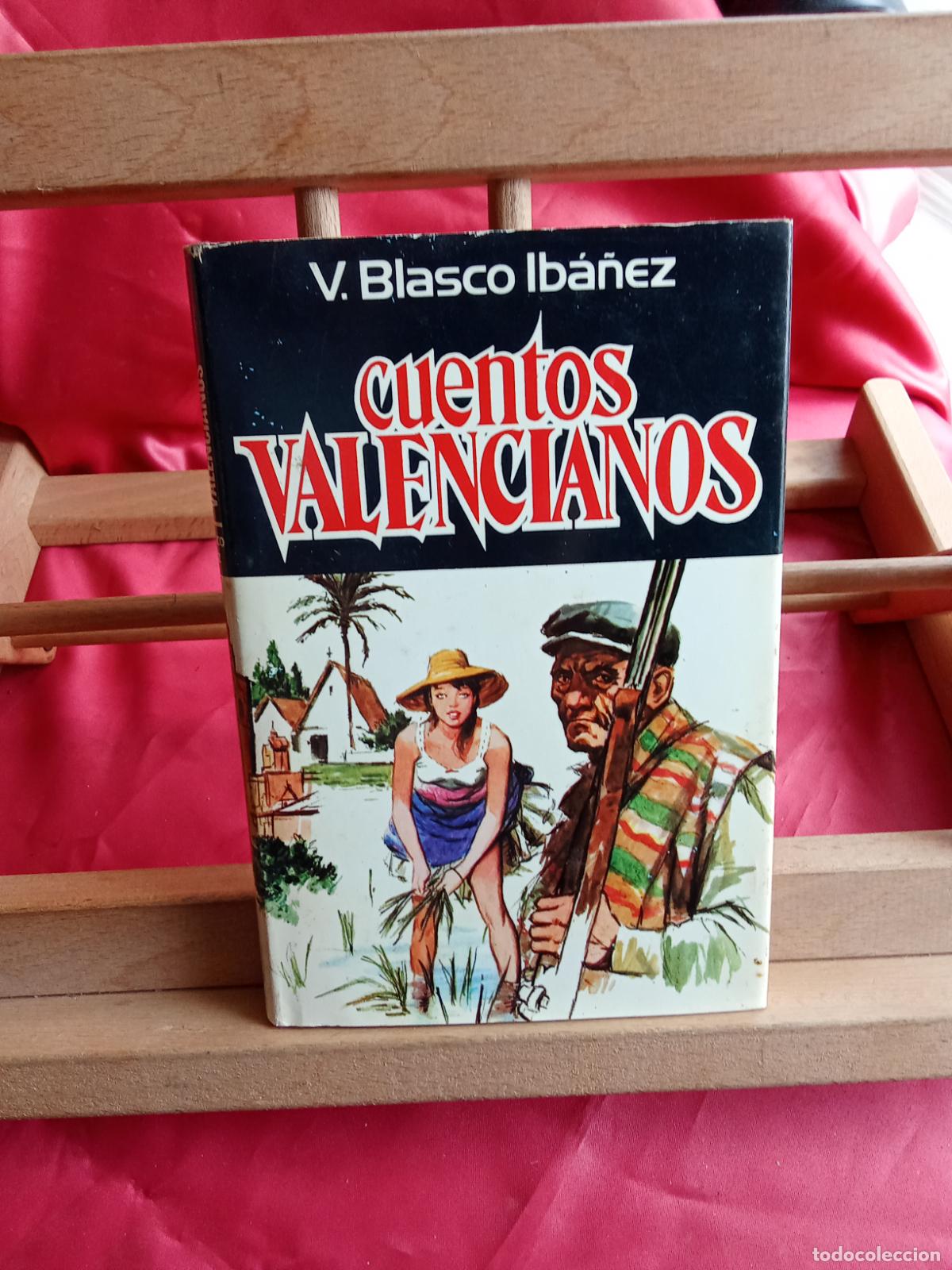Libros: Cuentos valencianos. V. Blasco Ib&aacute;&ntilde;ez L.28105-1057