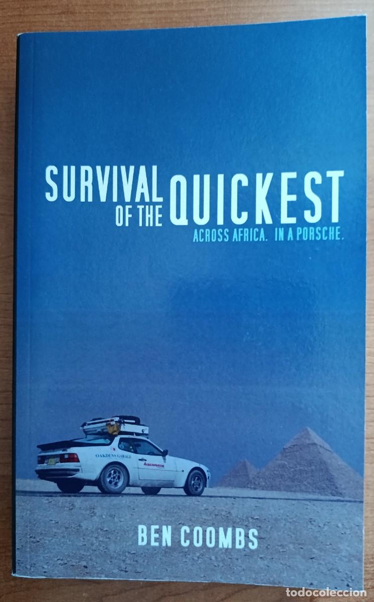 Libros: Survival of the Quickest Across Africa. In a Porsche., Ben Coombs, Dewerstone Books