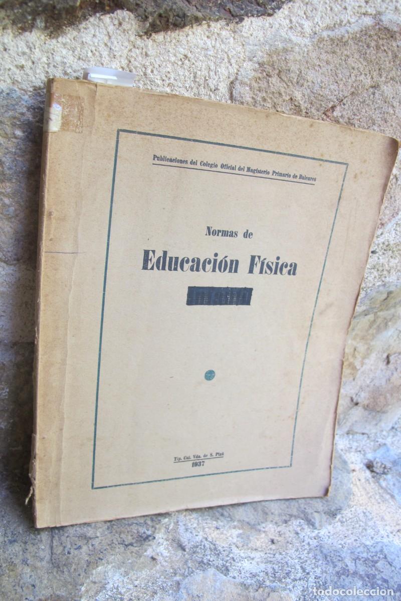 Libros: NORMAS DE EDUCACION FISICA . PEDRO CRESPI CANAVES. 1937