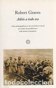 Libros: Adi&oacute;s a todo eso - Robert Graves
