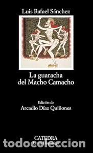 Libros: La guaracha del Macho Camacho - Luis Rafael S&aacute;nchez - Foto 1