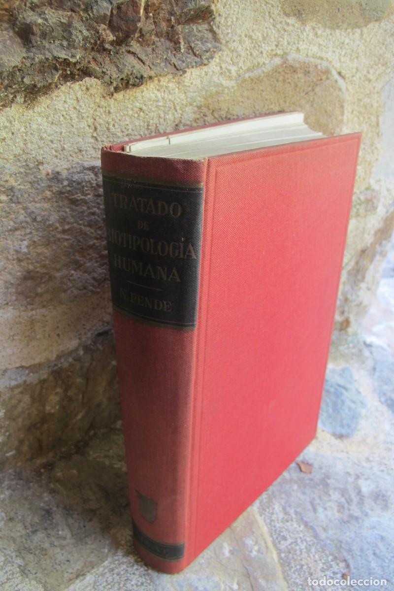 Libros: TRATADO DE BIOTIPOLOGIA HUMANA. PENDE N.. 1947