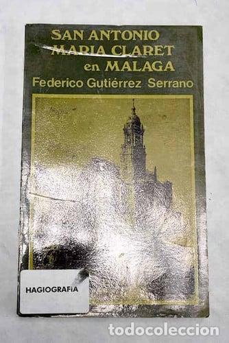 Libros: San Antonio Mar&iacute;a Claret en M&aacute;laga