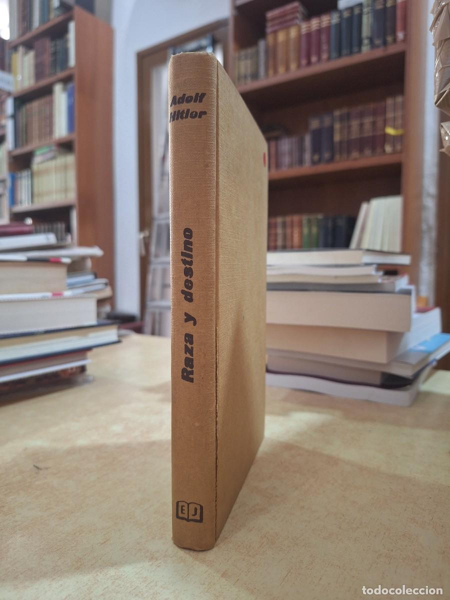 Libros: RAZA Y DESTINO. Un libro secreto del autor de Mi Lucha. - HITLER, ADOLFO.