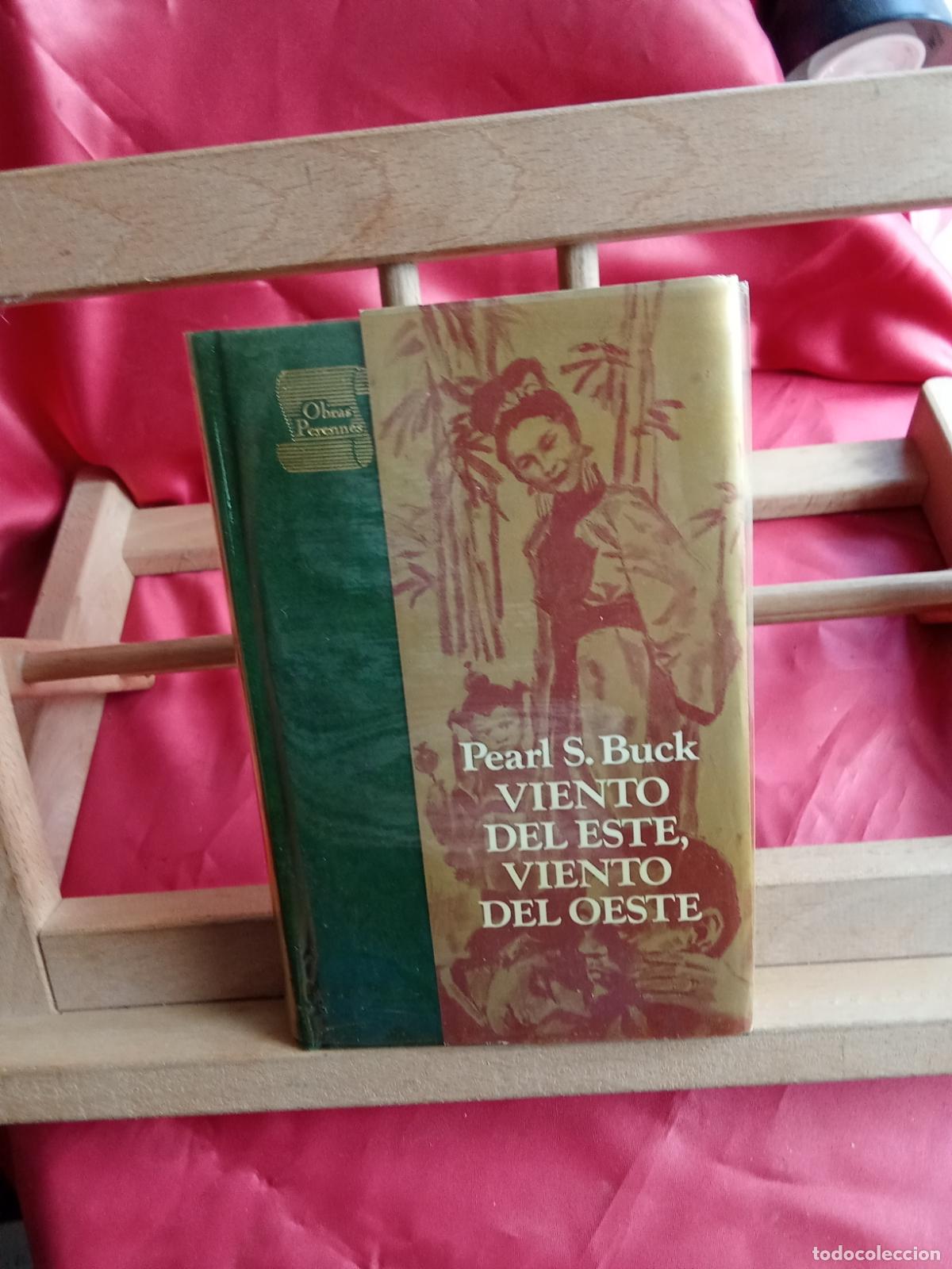 Libros: Viento del Este, viento del Oeste Pearl S. Buck L.28105-1079