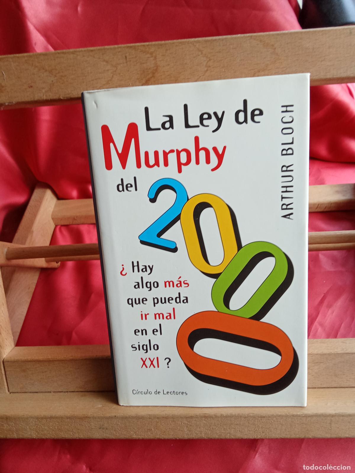 Libros: La ley del Murphy del 2000. Arthur Bloch L.28105-1090