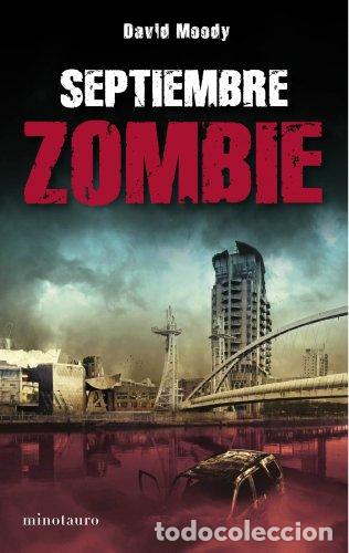 Libros: Septiembre Zombie (Primera edici&oacute;n) - Foto 1