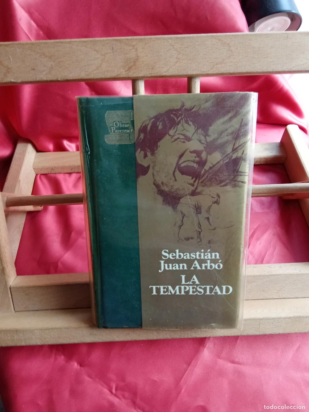 Livros em segunda m&atilde;o: La tempestad. Sebasti&aacute;n Juan Arb&oacute; L.28105-1093