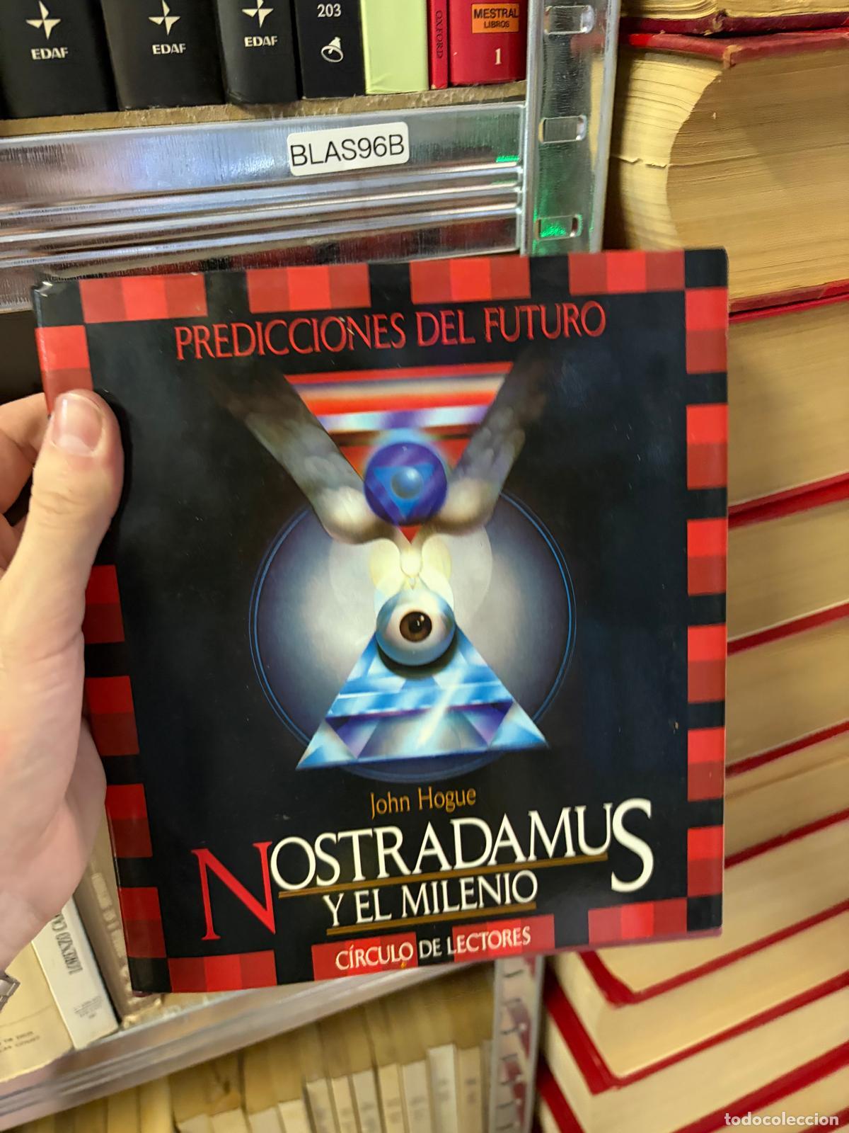 Libros: BLAS96B NOSTRADAMUS Y EL MILENIO John Hogue C&iacute;rculo de Lectores - John Hogue