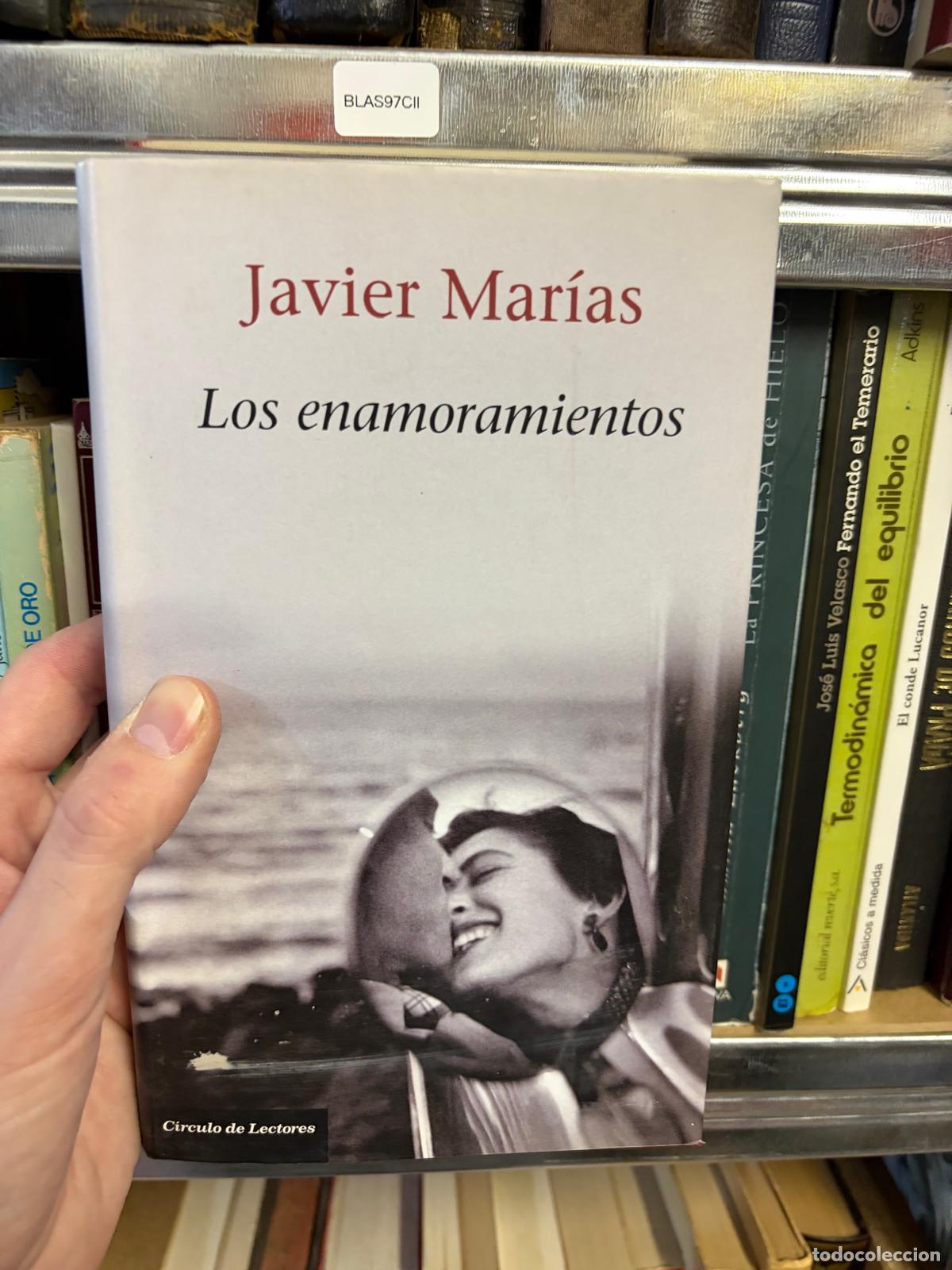 Libros: BLAS97CII LOS ENAMORAMIENTOS Javier Mar&iacute;as C&iacute;rculo de Lectores - Javier Mar&iacute;as