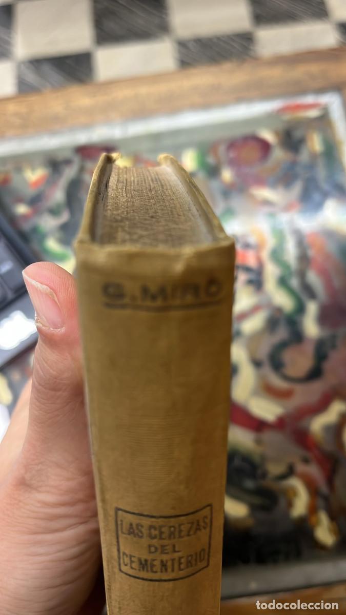 Libros: Las cerezas del cementerio. - Gabriel Mir&oacute;. - Foto 6