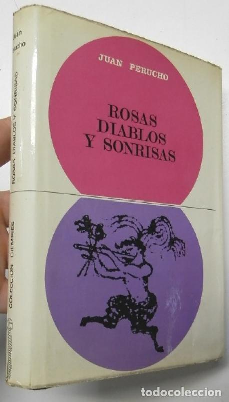 Libros: Rosas, diablos y sonrisas - Perucho, Juan - Foto 1
