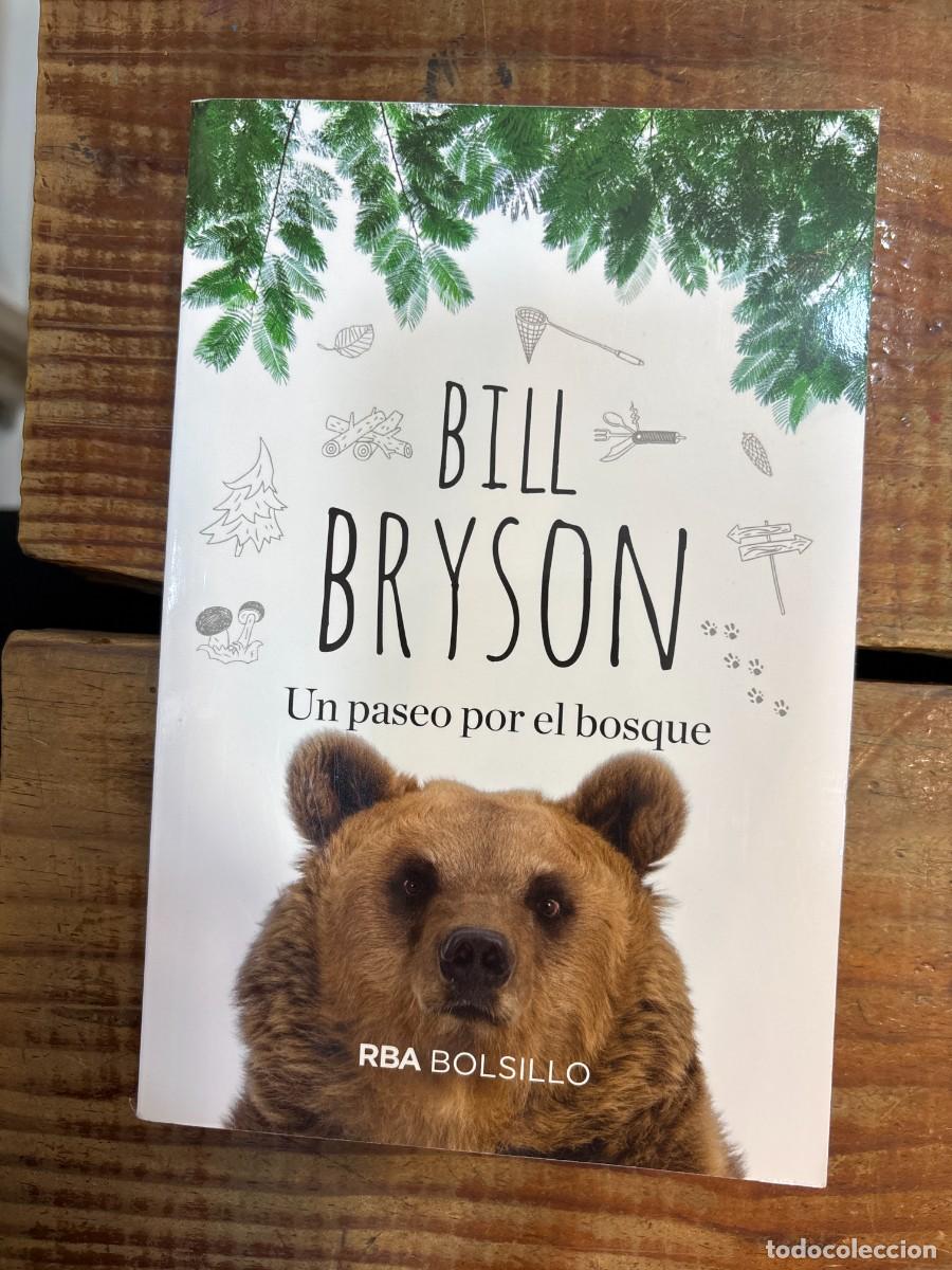 Libros: Un paseo por el bosque (Spanish Edition) Bryson, Bill Idioma: Espa&ntilde;ol Editorial: RBA Bolsillo, 201