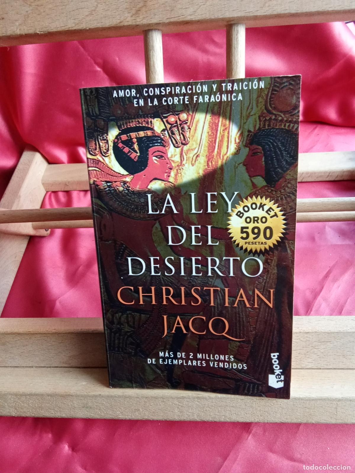 Libros: La ley del desierto. Christian Jacq L.20558-1322