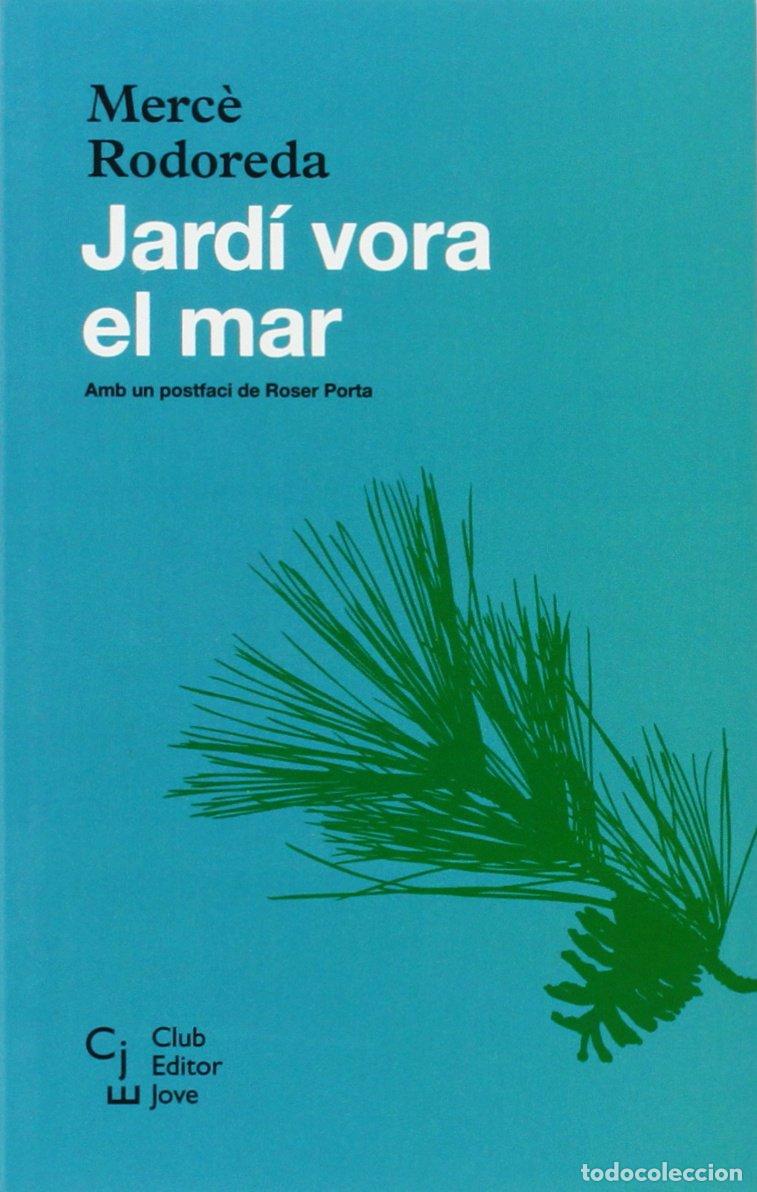 Libros: Jard&iacute; vora el mar: 6 (Club Editor Jove)