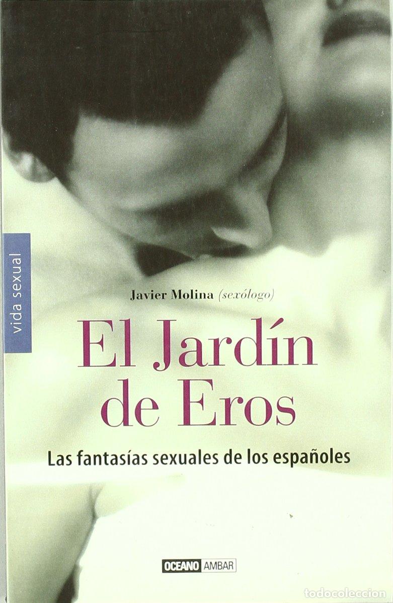 Libros: El Jard&iacute;n de Eros: Descubre con qu&eacute; fantasea la persona que est&aacute; a tu lado