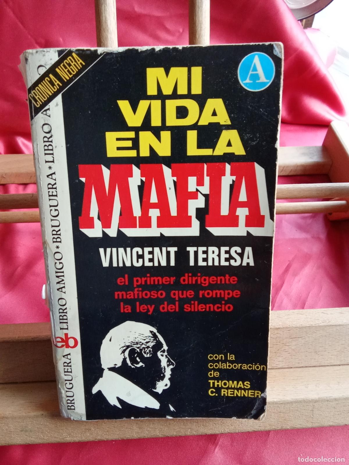 Libros: Mi vida en la mafia. Vicent Teresa L.20558-1328
