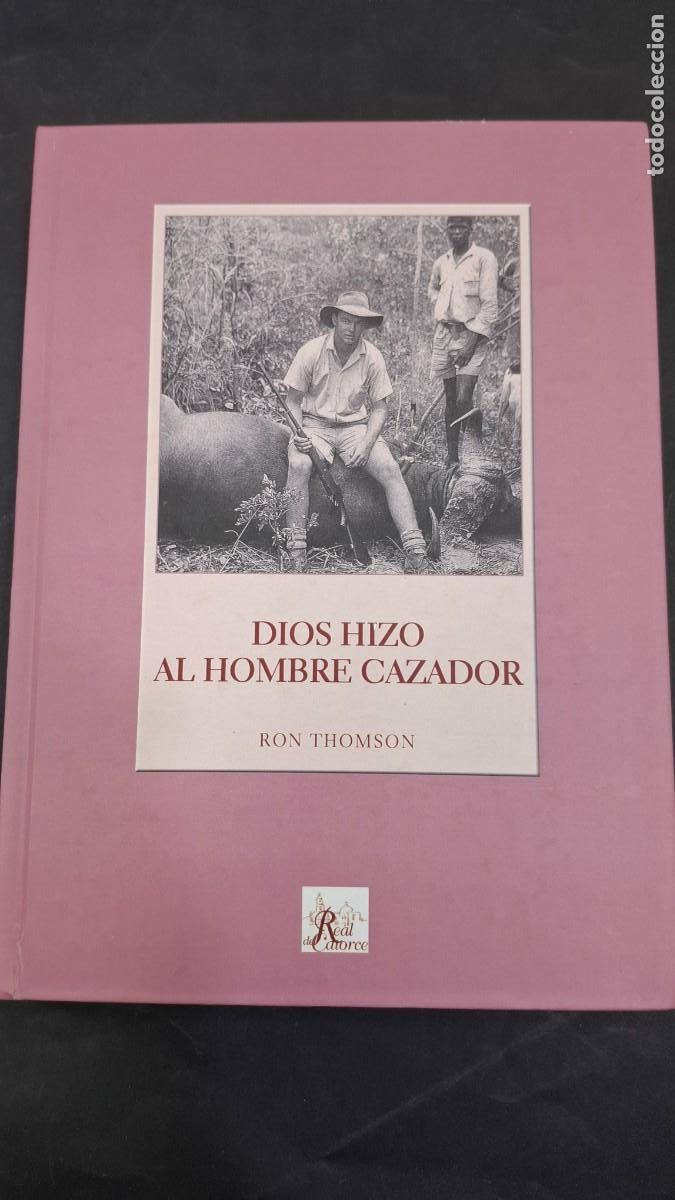 Libros: DIOS HIZO AL HOMBRE CAZADOR