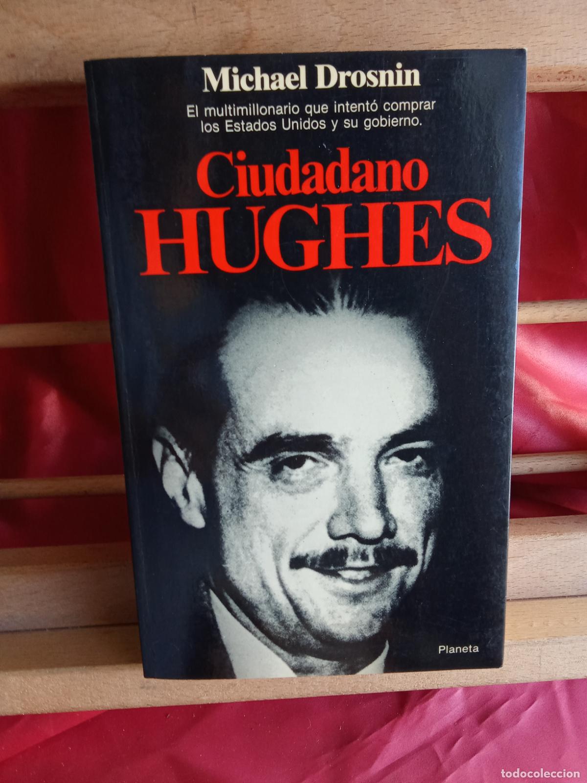 Libros: Ciudadano Hughes. Michael Drosnin L.20558-1330 - Foto 1