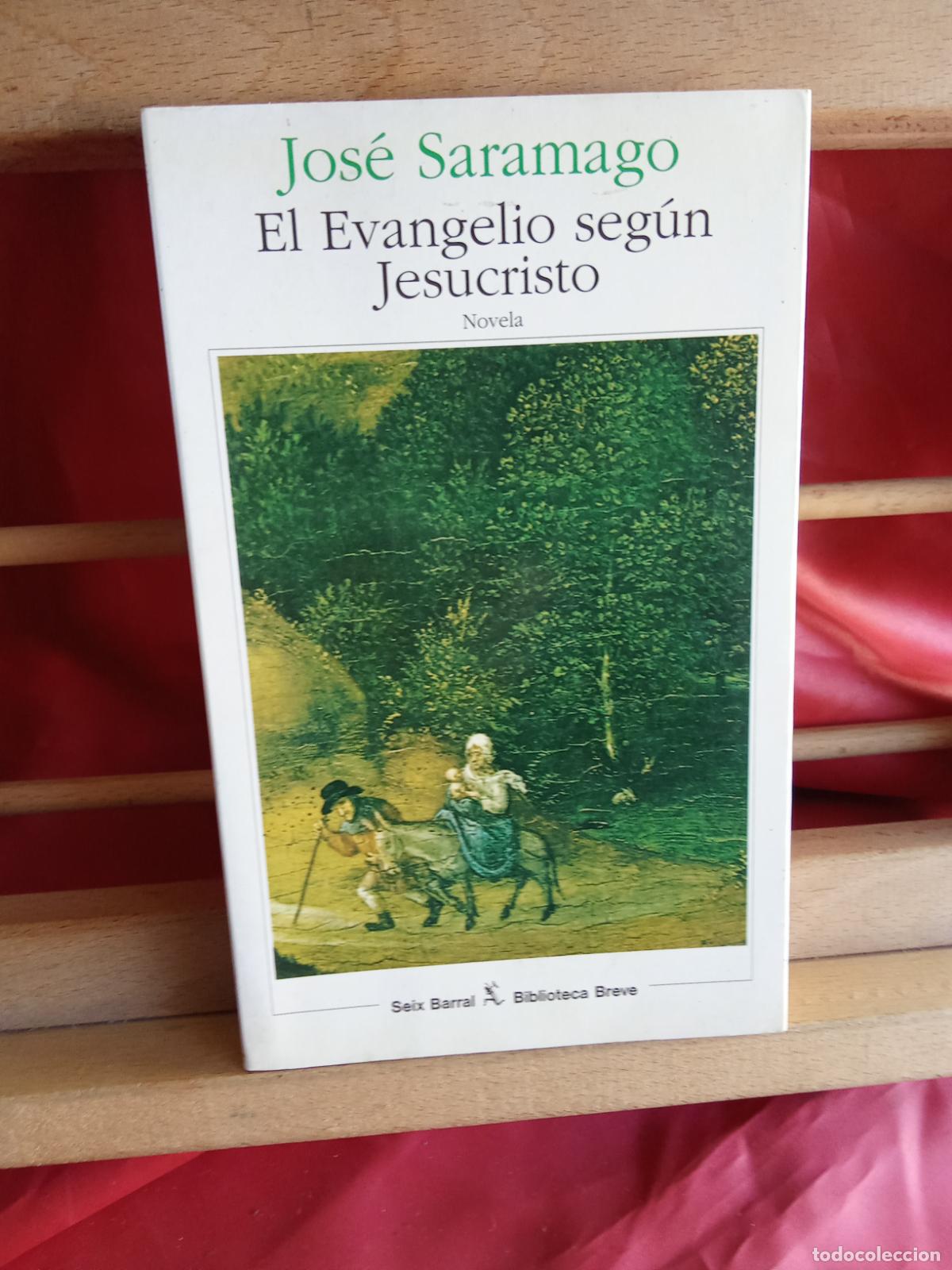 Libros: El Evangelio seg&uacute;n Jesucristo, Jos&eacute; Saramago. L.20558-1331
