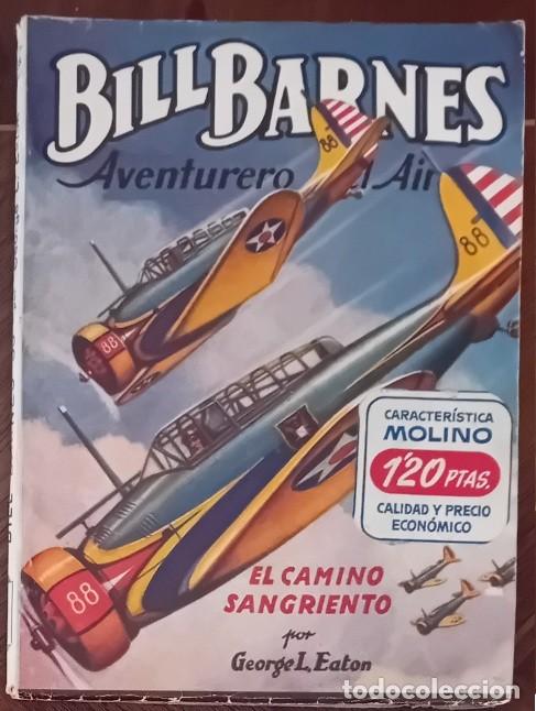 Libros: Bill Barnes n&ordm; 33. Colecci&oacute;n Hombres Audaces. &rdquo;El Camino Sangriento&rdquo;