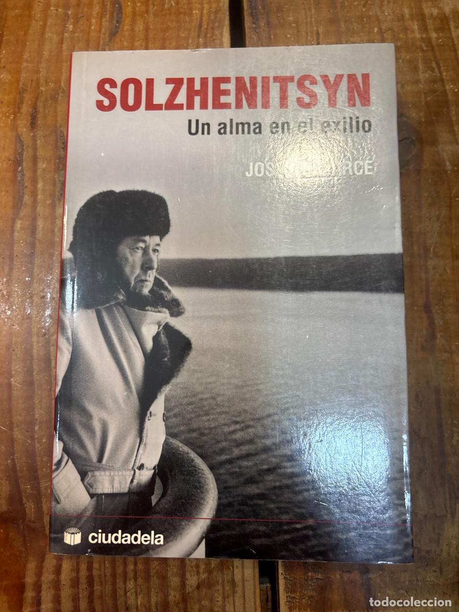 Libros: Solzhenitsyn: Un alma en el exilio (Ensayo) (Spanish Edition) Pearce, Joseph Idioma: Espa&ntilde;ol Edito