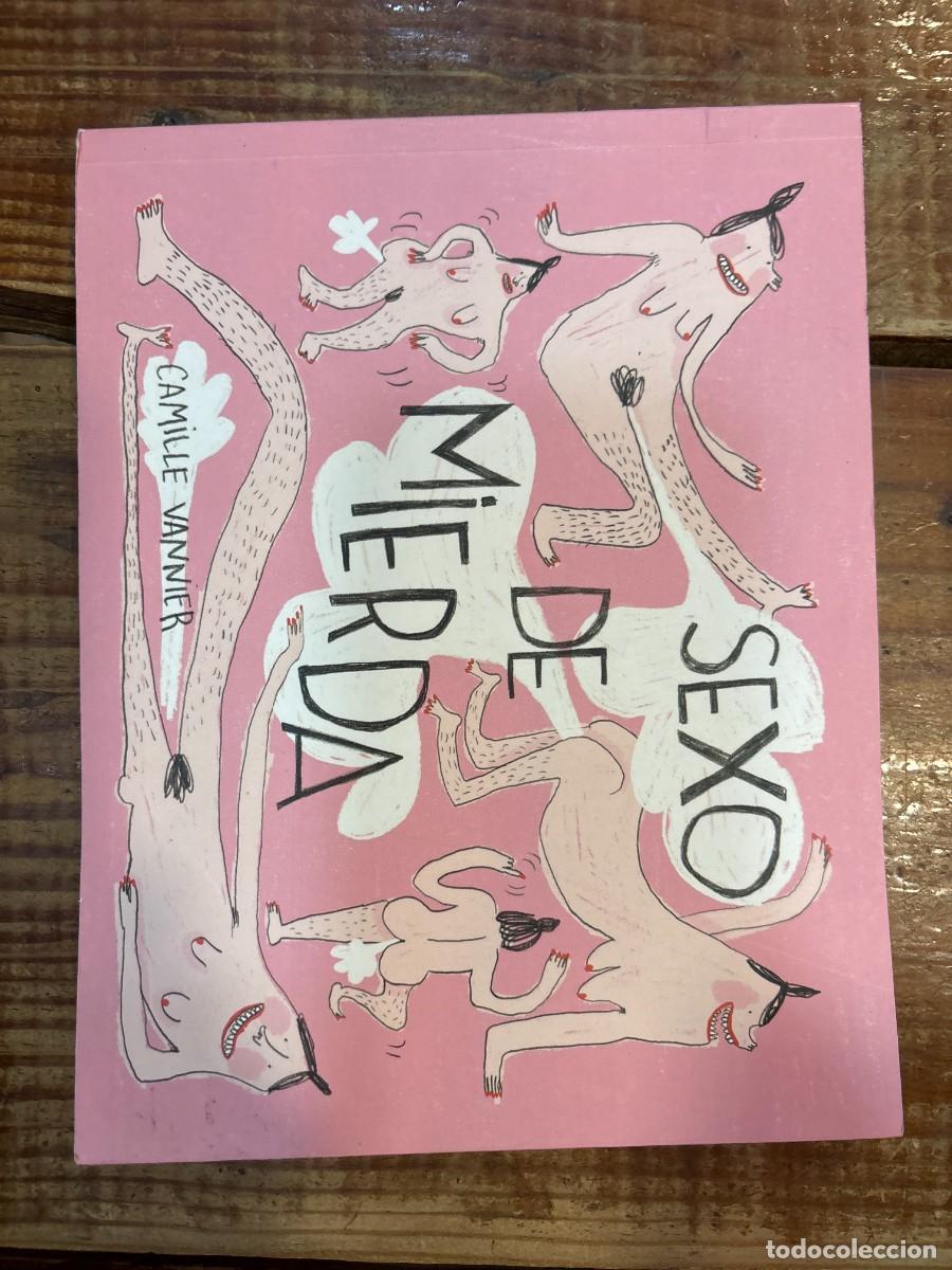 Libros: Sexo de mierda Vannier, Camille Idioma: Espa&ntilde;ol Editorial: &iexcl;Caramba!, 2022 ISBN 10 / ISBN 13: 841
