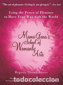 Libros: Mama Gena's School of Womanly - Thomashauer, Regena